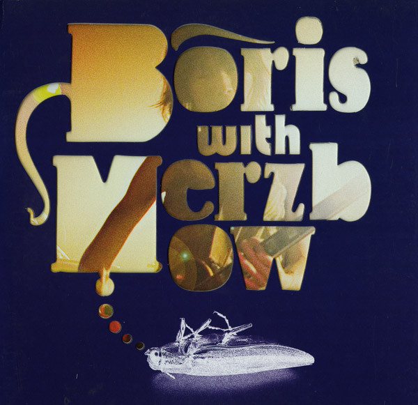 Boris with Merzbow