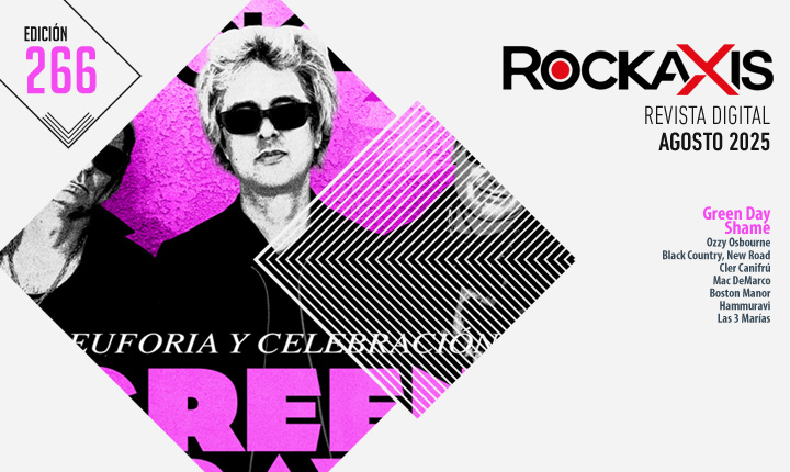 Revista #Rockaxis266: La vuelta de Green Day y lo nuevo de Shame