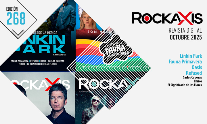 Revista #Rockaxis258: Linkin Park, Fauna Primavera, Oasis