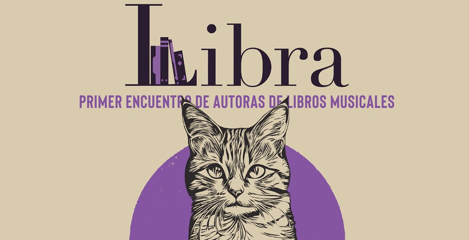 16 de diciembre: Libra, primer encuentro de autoras de libros musicales