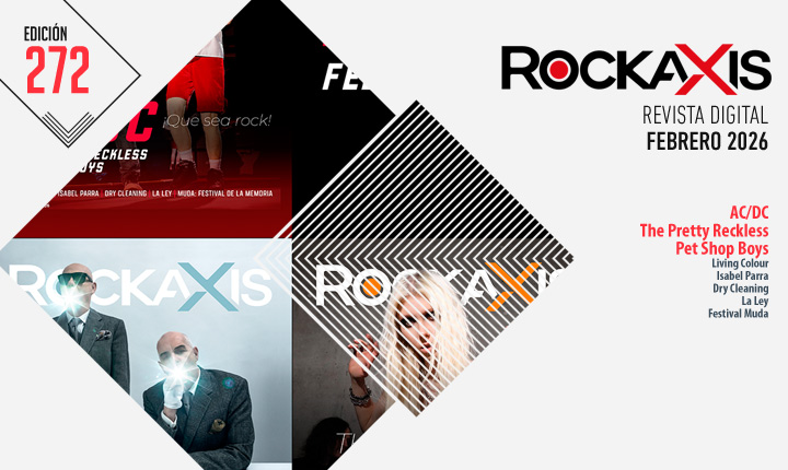 Revista #Rockaxis272: AC/DC, Pet Shop Boys, The Pretty Reckless y más