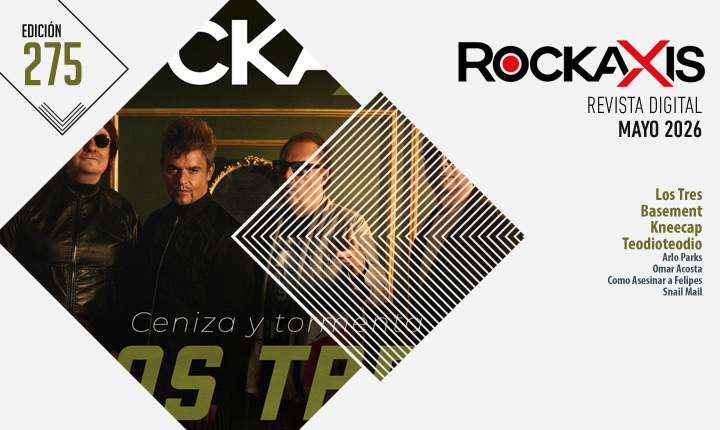 Revista #Rockaxis275: Los Tres, Basement, Kneecap, teodioteodio y más