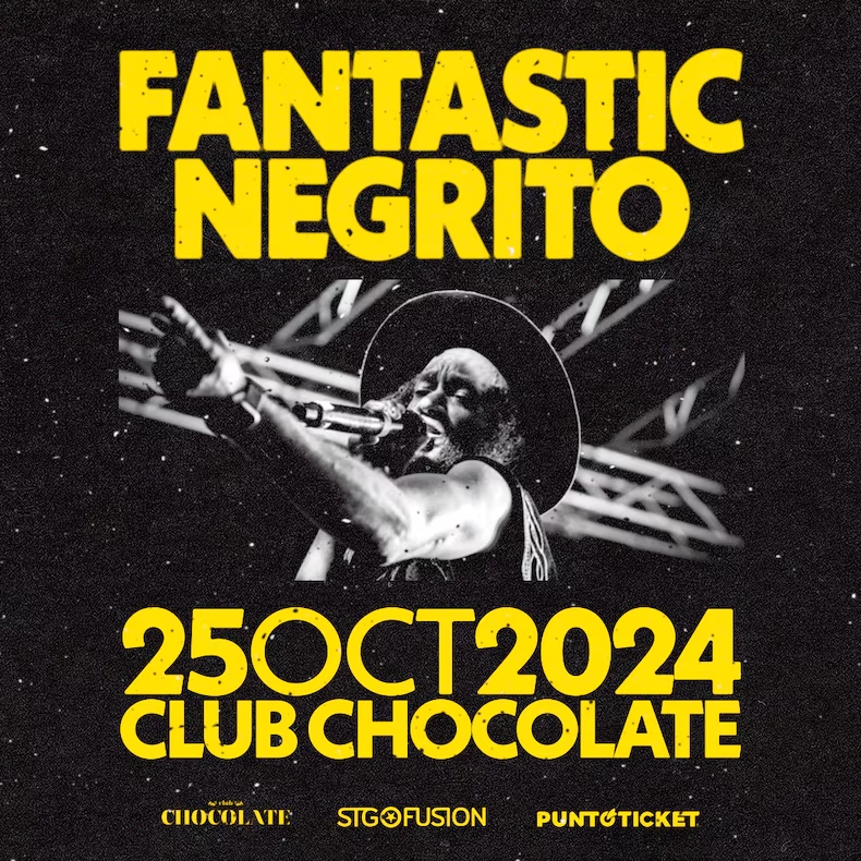 Fantastic Negrito: ''A veces lo malo es el mejor maestro''